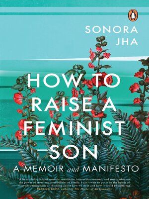 cover image of How to Raise a Feminist Son